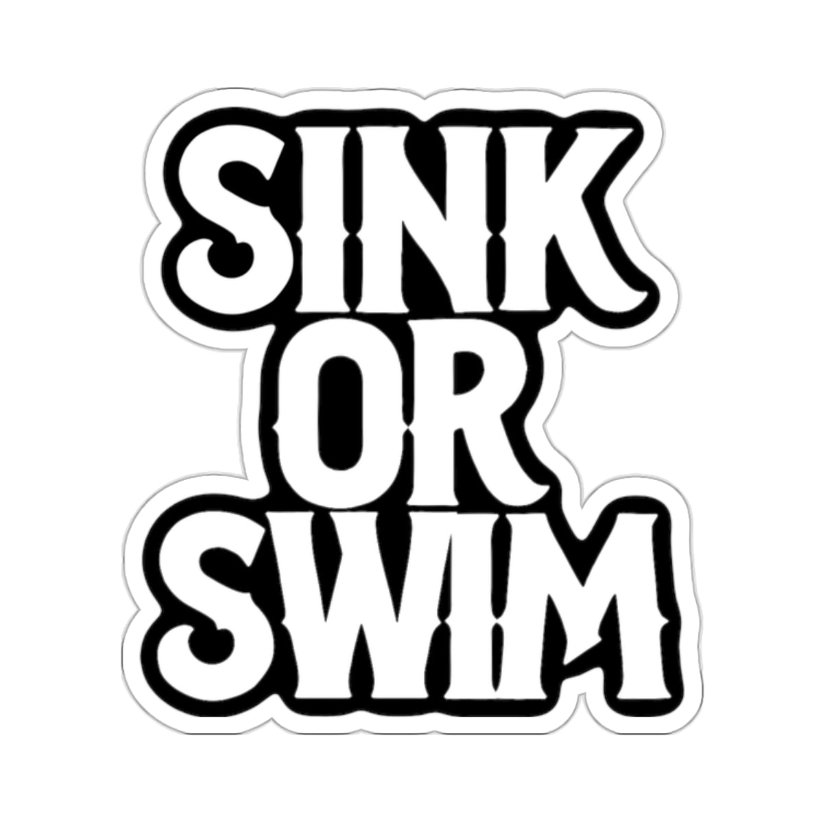 Sink or Swim Sticker