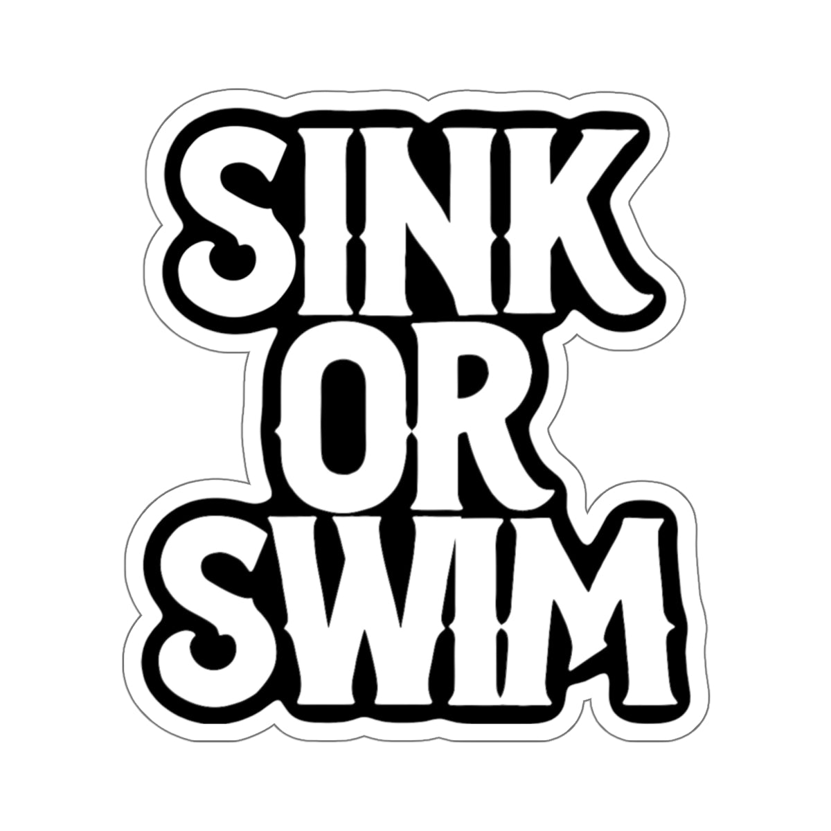 Sink or Swim Sticker